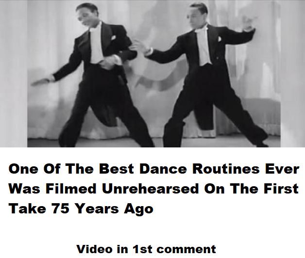 One Of The Best Dance Routines Ever Was Filmed Unrehearsed On The First